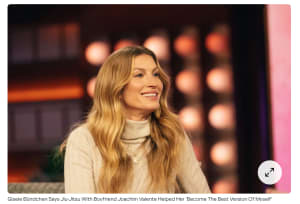 Gisele Bündchen Says Jiu-Jitsu With Boyfriend Joachim Valente Helped Her 'Become The Best Version Of Myself'