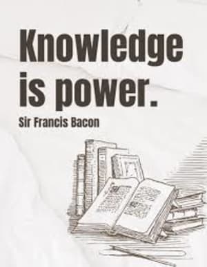 Knowledge is Power