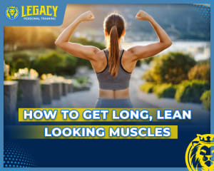 How to Get Long, Lean Looking Muscles