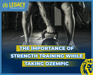 The Importance of Strength Training While Taking Ozempic