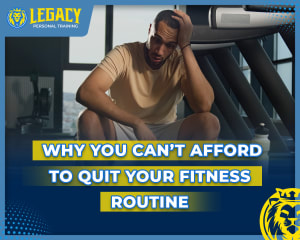 Why You Can’t Afford to Quit Your Fitness Routine