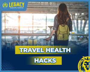 Travel Health Hacks