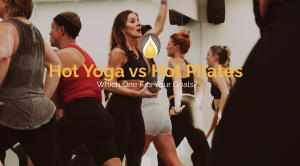 Hot Yoga vs Hot Pilates: Which One Fits Your Goals?
