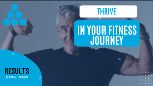 Thrive in Your Fitness Journey