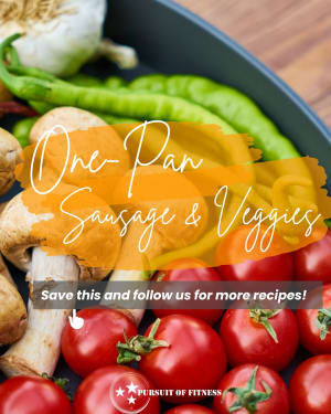 One Pan Sausage & Veggies