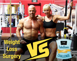 Weight Loss Surgery VS The TakeDown Challenge