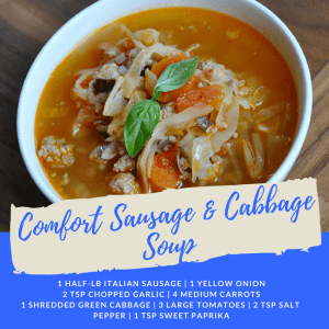 Recipe of the Week: Comfort Sausage & Cabbage Soup