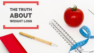 The Truth About Weight Loss