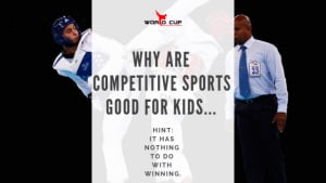 in Linwood - World Cup Karate - 8 Benefits Of Competition For Kids