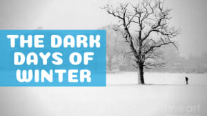 Dark Days of Winter