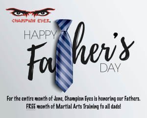 Father’s Day Free Month of Martial Arts