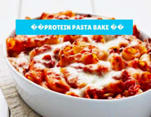 Protein Pasta Bake