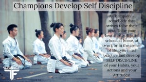 Champions Develop Self Discipline