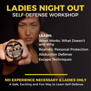 Announcing Our COBRA Self Defense Ladies Night Out