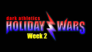 Holiday Wars 2019 Week 2
