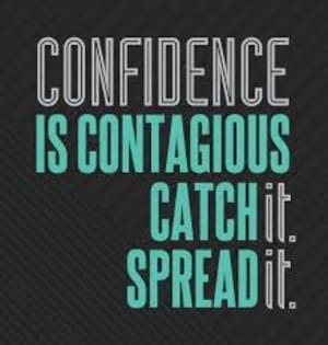 Confidence is Contagious