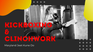 Kickboxing & Clinch Work (Maryland Jeet Kune Do Adult Martial Arts Millersville)