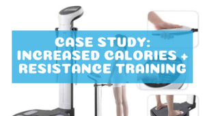 Resistance Training plus Calorie Increase Reduces Body Fat