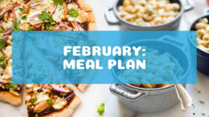February Healthy Nutrition Meal Plan