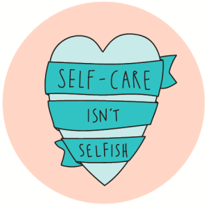 Self-Care. Self-Acceptance.