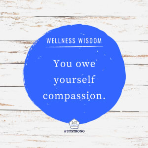 You owe yourself compassion.