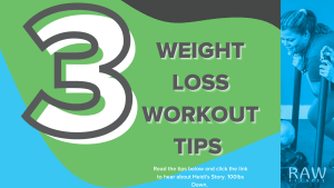 3 Weight Loss Workout Tips!