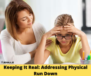 Keeping It Real: Addressing Physical Run Down