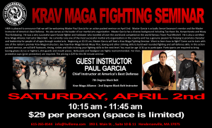 Don't miss our Krav Maga Fighting Seminar with Master Paul Garcia!