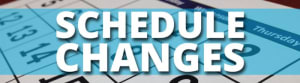 Schedule Change Starting in June 2025
