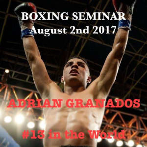 Boxing Seminar with Adrian Granados