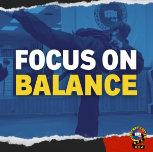 Taekwondo Tip Tuesday - Focus on Balance