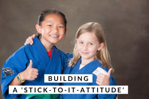 Building a 'Stick to it' Attitude