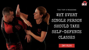 Top 6 Reasons Why Every Single Person Should Take Some Self-Defence Classes