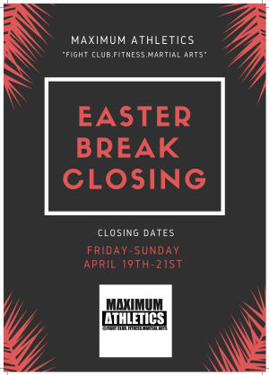 Easter Break Closing