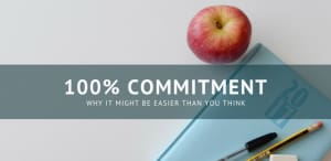 Dover Personal Training Provide Tips On How To Be 100 PERCENT COMMITTED