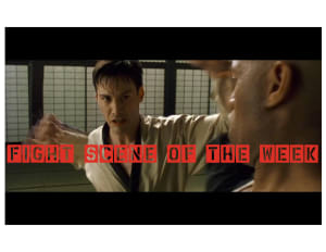 Fight Scene of the Week! The Matrix