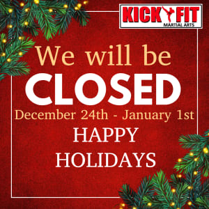 Kickfit Martial Arts Holiday Schedule