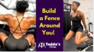 “Build a fence around you!”