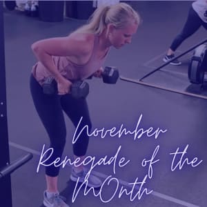 November Renegade of the Month