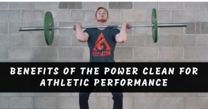 Benefits Of The Power Clean For Athletic Performance