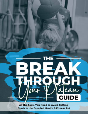 Have You Hit A Plateau? Here’s Everything You Need to Know To Get Past It