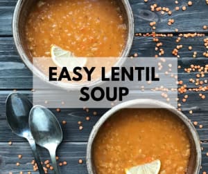 Easy Lentil Soup