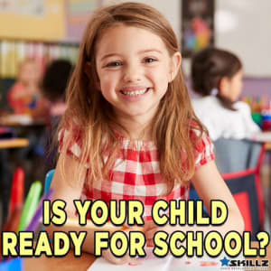 Is Your Child Ready for School?