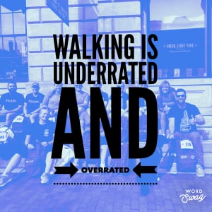 Walking is Underrated and Overrated