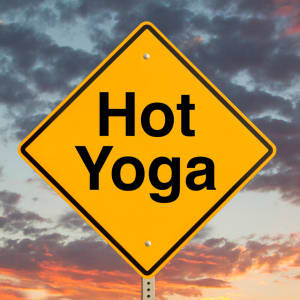 What is Hot Yoga?