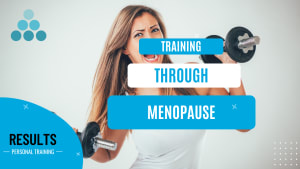 Working Out Through Menopause