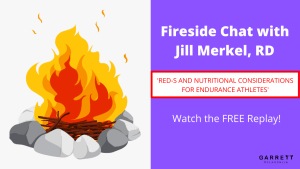 Fireside Chat with Jill Merkel, RD - "RED-S and Nutritional Considerations for Endurance Athletes"