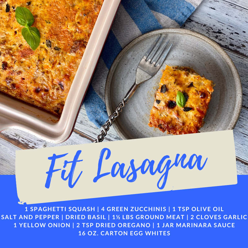 Recipe of the Week Fit Lasagna