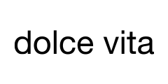 Dolce Vita