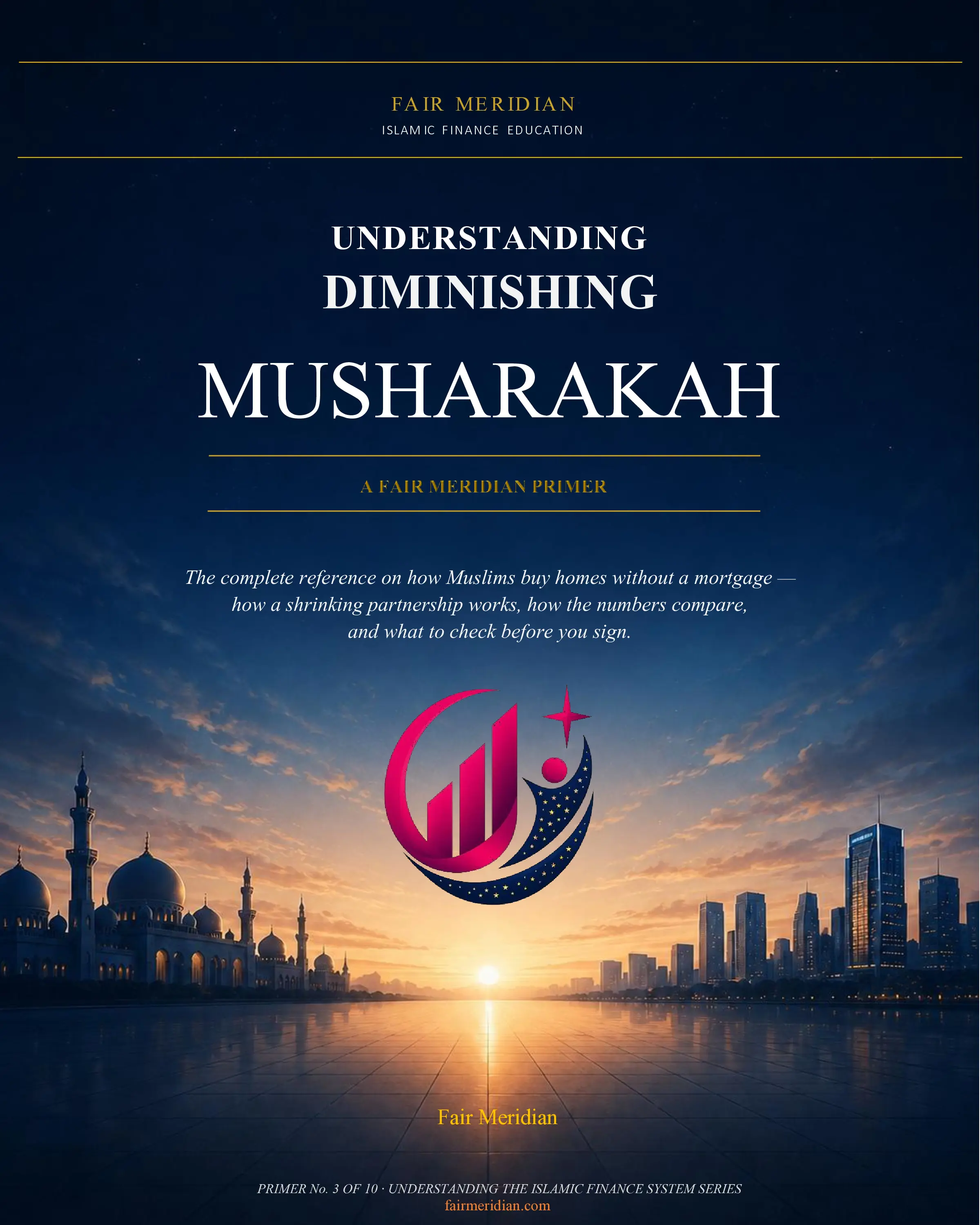 Understanding Diminishing Musharakah — A Fair Meridian Primer on Islamic Home Financing cover